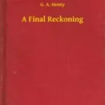 A Final Reckoning - E-könyv Korlátozott ajánlat