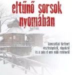 Korlátozott ajánlat Eltűnő sorsok nyomában - E-könyv