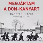 Kihagyhatatlan ajánlat Megjártam a Don-kanyart - E-könyv