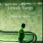 Azonnali szállítás Orwell-Tangó - E-könyv