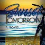 Ne maradj le Sunset Tomorrow - E-könyv