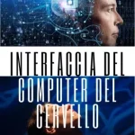Interfaccia del Computer del Cervello - E-könyv Korlátozott ajánlat
