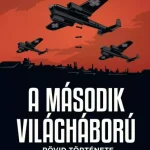 Ajánlat A második világháború rövid története - E-könyv