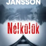 Gyors szállítás Nélkülük - E-könyv
