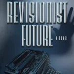 Azonnali szállítás Revisionist Future - E-könyv