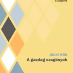 A gazdag szegények - E-könyv Azonnali szállítás