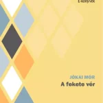 A fekete vér - E-könyv Végkiárusítás
