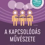 A kapcsolódás művészete - E-könyv Biztonságos fizetés