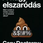 Vedd meg most A nagy elszaródás - E-könyv