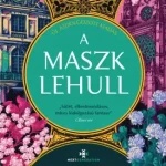 A maszk lehull - E-könyv Gyors szállítás