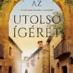 Az utolsó ígéret - E-könyv Kihagyhatatlan ajánlat