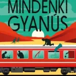 Ezen a vonaton mindenki gyanús - E-könyv Vásárlói kedvenc
