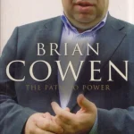 Brian Cowen: The Path to Power Vedd meg online