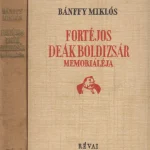 Fortéjos Deák Boldizsár memorialéja Vedd meg online