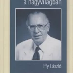 Olcsó Magyar orvos a nagyvilágban (Dedikált)