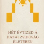 Hét évtized a hazai zsidóság életében II. rész Végkiárusítás