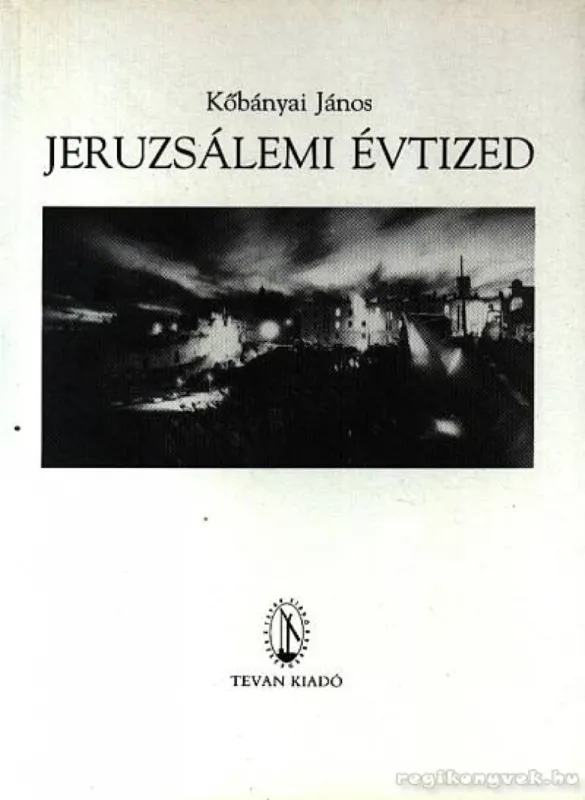 Jeruzsálemi évtized Azonnal elérhető