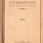 Exkluzív ajánlat Otthonunk 1934 (teljes évfolyam, mellékletekkel)