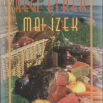 Gyors szállítás Régi étkek, mai ízek