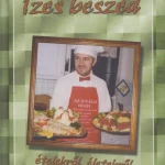 Ízes beszéd (dedikált) Biztonságos vásárlás