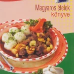 Magyaros ételek könyve Legnépszerűbb
