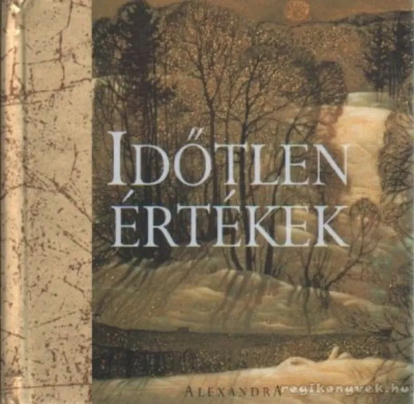 Időtlen értékek Vásárlói kedvenc