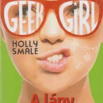 Geek Girl 4. - A lány, aki ragyogni akart Biztonságos fizetés
