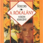 A rókalány Árcsökkenés
