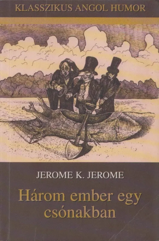 Három ember egy csónakban Olcsóbb