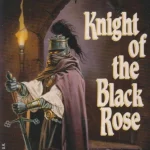 Azonnal elérhető Knight Of The Black Rose