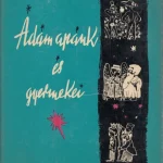 Ádám apánk és gyermekei Szuper akció