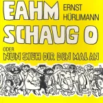Árengedmény Eahm schaug o! - nun sieh dir den mal an