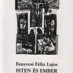 Isten és ember (dedikált) Ajánlat