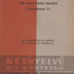 The Road from Colonus - A kolonoszi út Olcsóbb