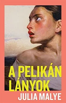 Olcsó A pelikánlányok