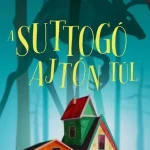 Azonnali szállítás A suttogó ajtón túl